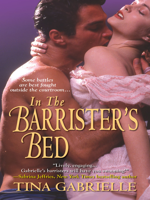 Title details for In the Barrister's Bed by Tina Gabrielle - Wait list